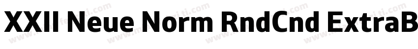 XXII Neue Norm RndCnd ExtraBold字体转换